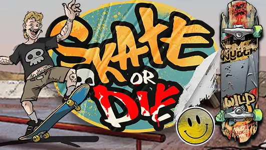 Skate or Die