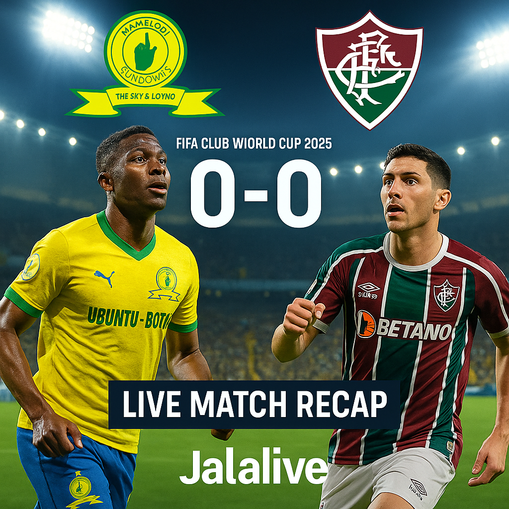 Mamelodi vs Fluminense Berakhir Imbang 0-0: Highlight Lengkap FIFA Club World Cup 2025 di Jalalive