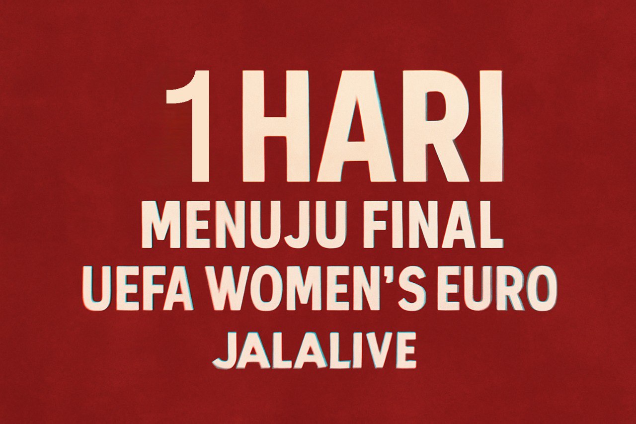 Jalalive : Besok Final UEFA Women’s Euro Digelar - Siapkan Diri Anda untuk Pertandingan Pamungkas