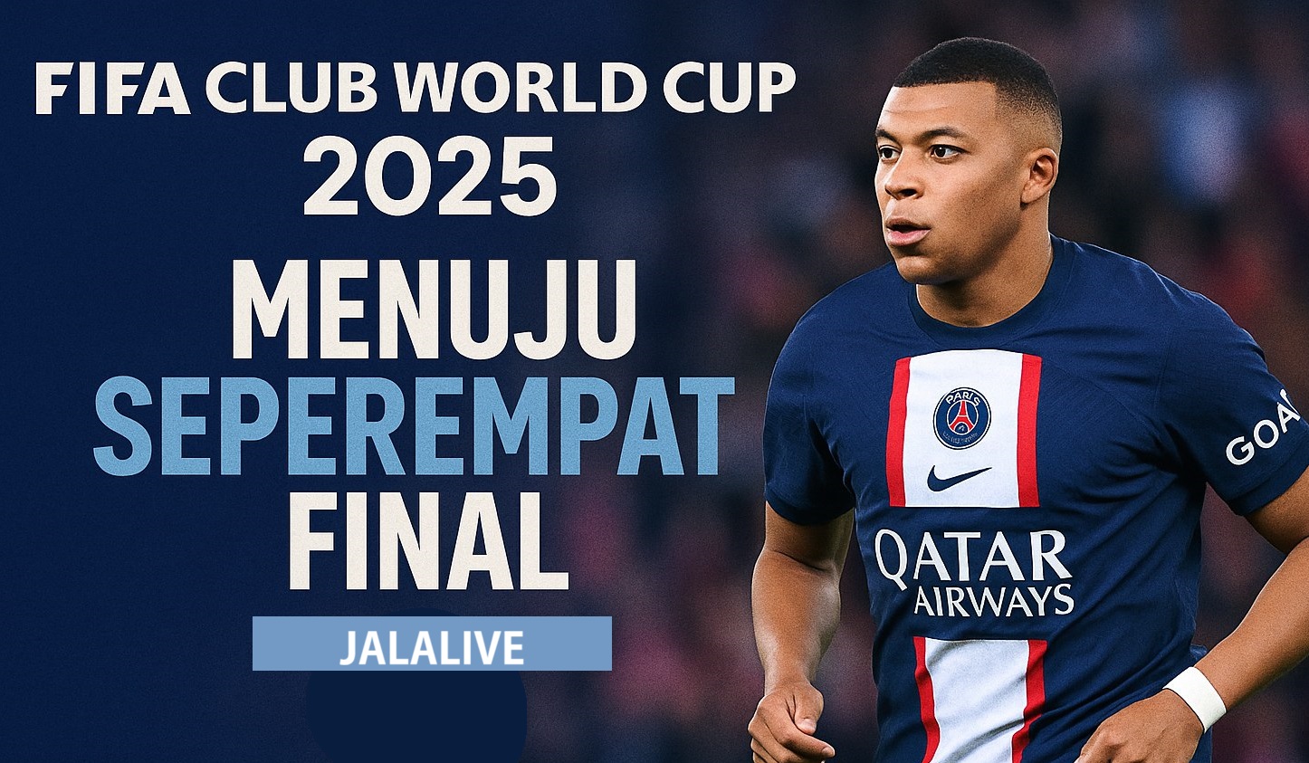 PSG Tampil Perkasa! Laga Penentuan Menuju Perempat Final FIFA Club World Cup 2025 di Jalalive