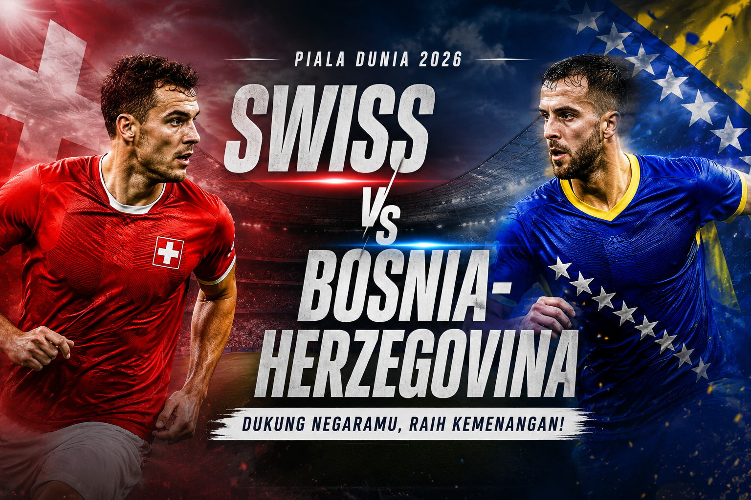 Swiss vs Bosnia-Herzegovina Piala Dunia 2026 Dini Hari Ini Pukul 02.00 WIB Live Streaming di Jalalive dengan Pertandingan Menarik yang Wajib Masuk Agenda Begadang